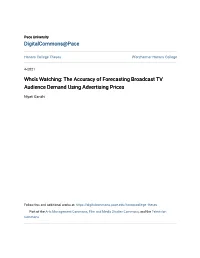 The Accuracy of Forecasting Broadcast TV Audience Demand Using Advertising Prices