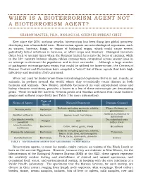 When Is a Bioterrorism Agent Not a Bioterrorism Agent?