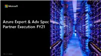 Azure Expert & Adv Spec Partner Execution FY21