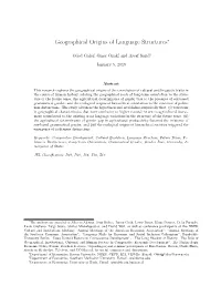 Geographical Origins of Language Structures∗