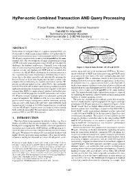 Hyper-Sonic Combined Transaction and Query Processing