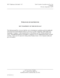 MCC TELEPHONY of the SOUTH, LLC This Informational Price List Sets Forth the Service Descriptions, Regulations and Rates Applica
