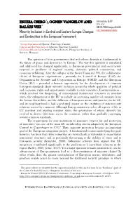Minority Inclusion in Central and Eastern Europe: Changes and Continuities in the European Framework