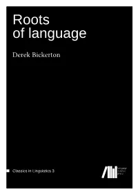 Roots of Language