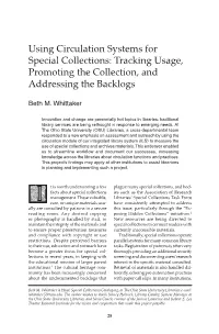 Using Circulation Systems for Special Collections: Tracking Usage, Promoting the Collection, and Addressing the Backlogs