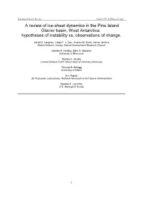 A Review of Ice-Sheet Dynamics in the Pine Island Glacier Basin, West Antarctica: Hypotheses of Instability Vs