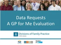 Data Requests a GP for Me Evaluation Contact