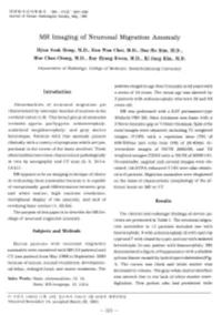 MR Imaging of N Euronal Migration Anomaly