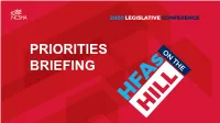 PRIORITIES BRIEFING the Legislative Environment in the Second Session of the 116Th Congress