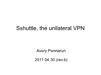 Sshuttle, the Unilateral VPN