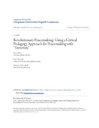 Using a Critical Pedagogy Approach for Peacemaking with "Terrorists" Steven Best University of Texas at El Paso