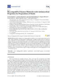 Biocompatible Polymer Materials with Antimicrobial Properties for Preparation of Stents
