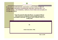 Ecology, Composition and Population Structure of Vitellaria Paradoxa Subspecies Nilotica (Kotschy), A.N
