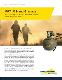 M67 IM Hand Grenade Unique Safety Features for Improved Operation, Safe Storage and Transit