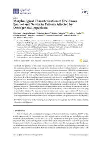 Morphological Characterization of Deciduous Enamel and Dentin in Patients Aﬀected by Osteogenesis Imperfecta