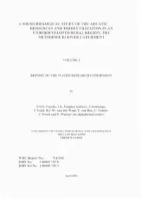A Socio-Biological Study of the Aquatic Resources and Their Utilization in an Underdeveloped Rural Region, the Mutshindudi River Catchment