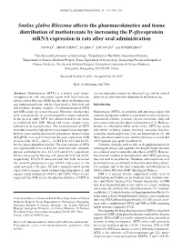 Smilax Glabra Rhizoma Affects the Pharmacokinetics and Tissue Distribution of Methotrexate by Increasing the P‑Glycoprotein Mr