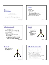 Unicast Multicast IP Multicast Introduction