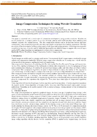 Image Compression Techniques by Using Wavelet Transform