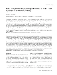 Some Thoughts on the Physiology of Caffeine in Coffee – and a Glimpse of Metabolite Profiling