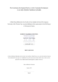 The Constituency Development Fund As a Tool for Community Development: a Case Study of Katuba Constituency in Zambia