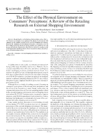 The Effect of the Physical Environment on Consumers' Perceptions: A