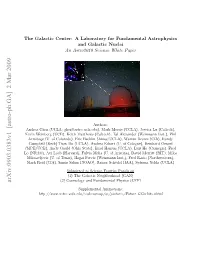 The Galactic Center: a Laboratory for Fundamental Astrophysics And
