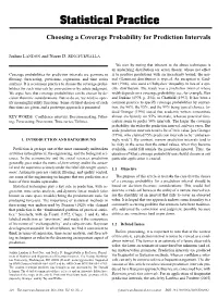 Choosing a Coverage Probability for Prediction Intervals