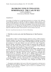 HANDLING TONE in TWO-LEVEL MORPHOLOGY: the CASE of HA* LOTTA HARJULA University of Helsinki, Finland