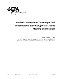 Methods Development for Unregulated Contaminants in Drinking Water