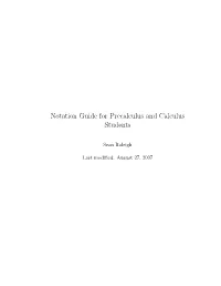 Notation Guide for Precalculus and Calculus Students