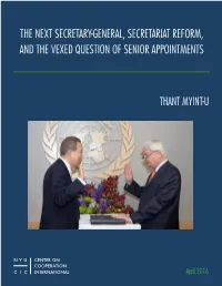 The Next Secretary-General, Secretariat Reform, and the Vexed Question of Senior Appointments