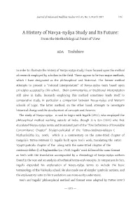 A History of Navya-Nyāya Study and Its Future: Tathaivāsmābhir Viyogādāv Api Mantavyam / from the Methodological Point of View