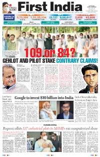 Gehlot and Pilot Stake Contrary Claims!