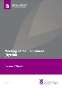 Official Report, 26 May 2021; C 9.] the Presiding Officer (Alison Johnstone): in That Spirit, Will She Set out the Specific Progress Good Afternoon