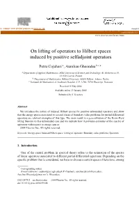 On Lifting of Operators to Hilbert Spaces Induced by Positive Selfadjoint Operators