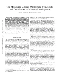 Quantifying Complexity and Code Reuse in Malware Development Alejandro Calleja, Juan Tapiador, and Juan Caballero