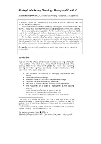 Strategic Marketing Planning: Theory and Practice1