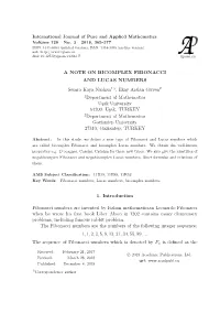 A NOTE on BICOMPLEX FIBONACCI and LUCAS NUMBERS Semra