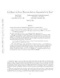 Is It Easier to Prove Theorems That Are Guaranteed to Be True?
