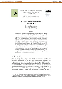 Papers in Historical Phonology Are There Impossible Changes?