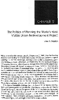The Politics of Planning the World's Most Visible Urban Redevelopment Project