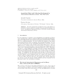 Acquisition Policy and Collection Development in Astronomical Libraries in Italy: Two Test Cases
