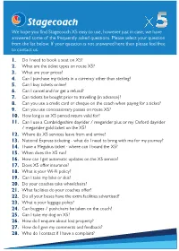 Stagecoach X5 Faqs