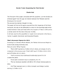 Border Trade: Reopening the Tibet Border Claude Arpi the First Part of This Paper Concluded with This Question: Can the Borders