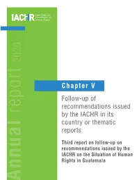 Chapter V Follow-Up of Recommendations Issued Report by the IACHR in Its Country Or Thematic Reports