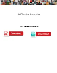 Jeff the Killer Summoning