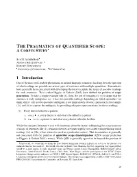 The Pragmatics of Quantifier Scope: ¦ Acorpus Study