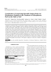 Consideration of Long-Acting Injectable Antipsychotics for Polypharmacy Regimen in the Treatment of Schizophrenia: Put It on the Table Or Not?