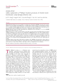 Safety Assessment of Maillard Reaction Products of Chicken Bone Hydrolysate Using Sprague-Dawley Rats